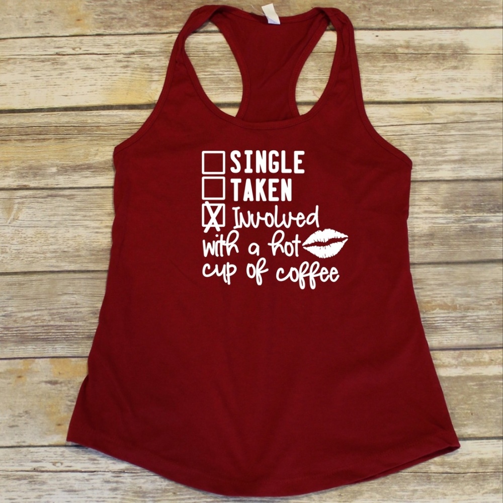 Involved With a Hot Cup of Coffee Ladies red tank